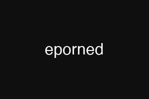 eporned