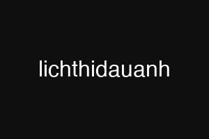 lichthidauanh