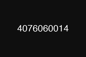 4076060014