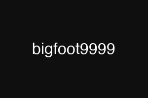 bigfoot9999