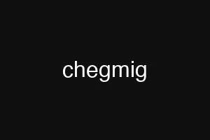 chegmig