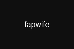 fapwife
